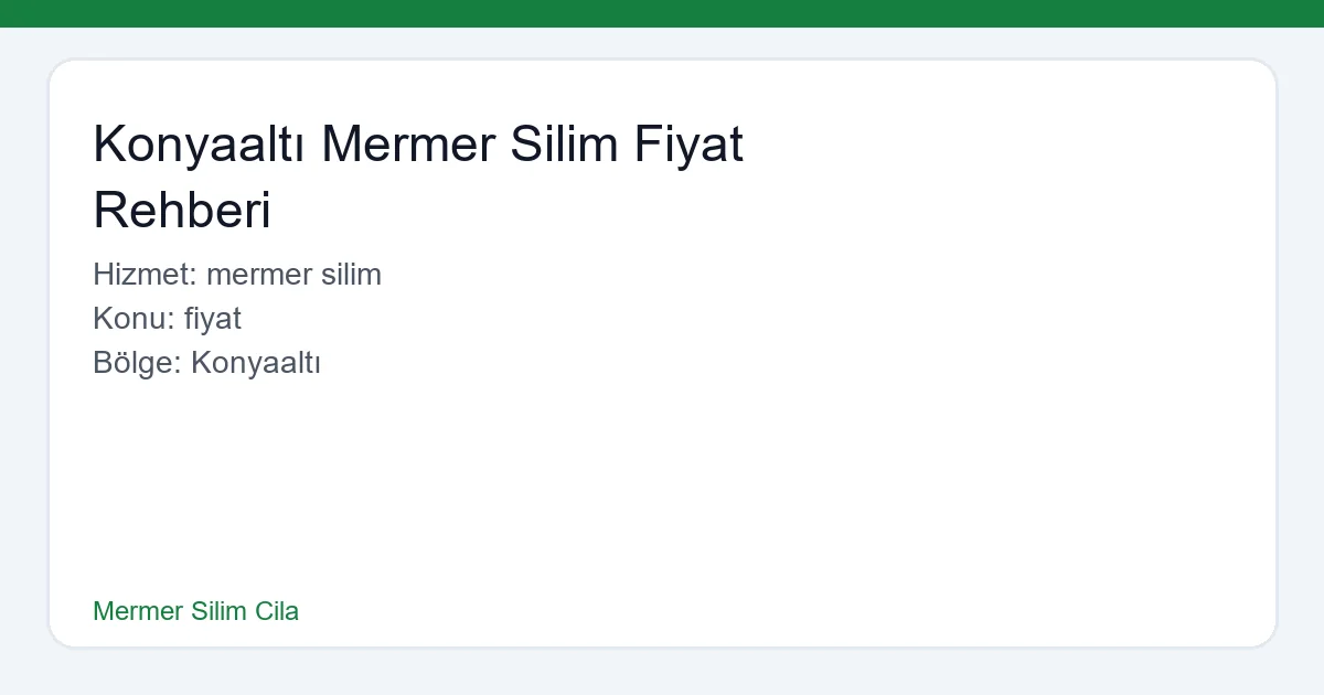 Konyaaltı Mermer Silim Hizmetleri